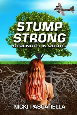 StumpStrong: Erő a gyökerekben - StumpStrong: Strength In Roots