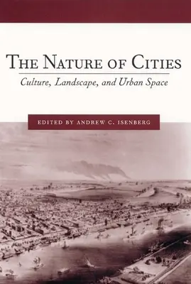 A városok természete: Kultúra, táj és városi tér - The Nature of Cities: Culture, Landscape, and Urban Space