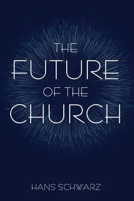 Az egyház jövője - The Future of the Church