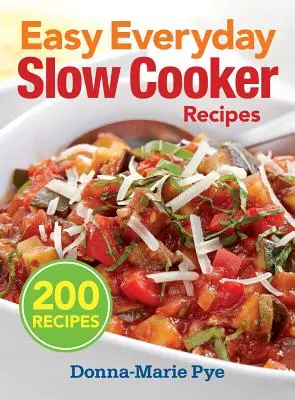 Könnyű mindennapi lassú főző receptek - Easy Everyday Slow Cooker Recipes