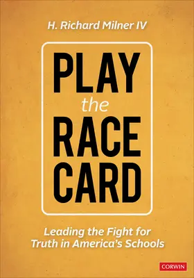 A faji kártya: Az igazságért folytatott harc élharcosa az amerikai iskolákban - The Race Card: Leading the Fight for Truth in America's Schools