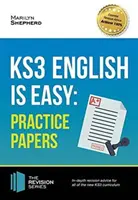 KS3: English is Easy - Practice Papers. Teljes körű útmutató az új KS3 tantervhez - KS3: English is Easy - Practice Papers. Complete Guidance for the New KS3 Curriculum