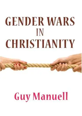 Nemek közötti háborúk a kereszténységben - Gender Wars in Christianity