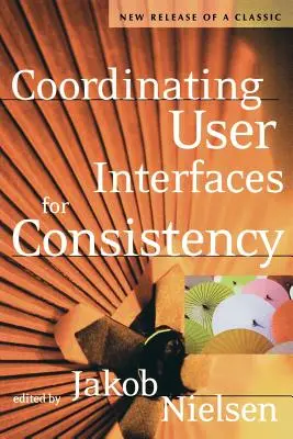 Felhasználói felületek összehangolása a konzisztencia érdekében - Coordinating User Interfaces for Consistency