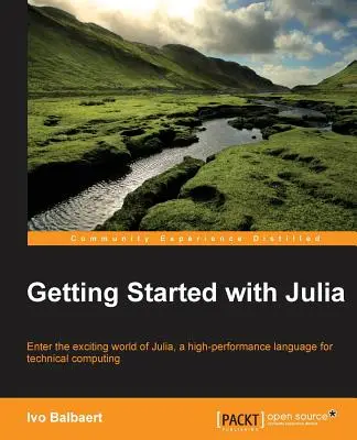 Kezdő lépések a Julia programozási nyelvvel - Getting started with Julia Programming Language