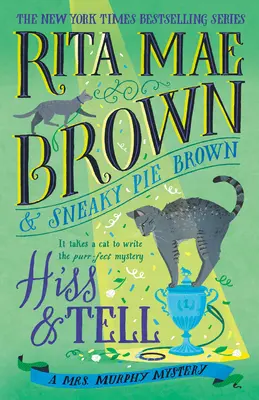 Hiss & Tell: Egy Mrs. Murphy-rejtély - Hiss & Tell: A Mrs. Murphy Mystery