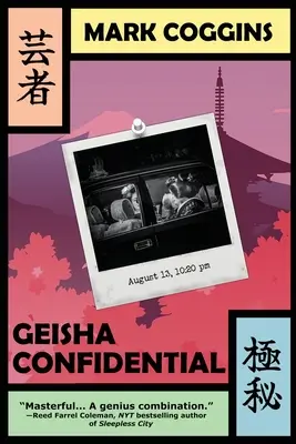 Gésa bizalmas: Egy August Riordan-rejtély - Geisha Confidential: An August Riordan Mystery