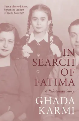 Fatimát keresve: A Palestinian Story - In Search of Fatima: A Palestinian Story