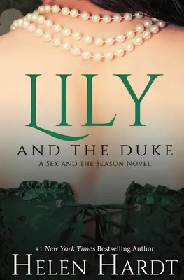 Lily és a herceg: Szex és az első évad - Lily and the Duke: Sex and the Season One