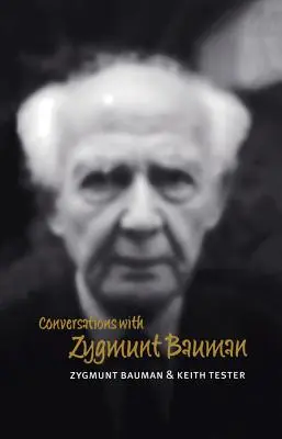 Beszélgetések Zygmunt Baumannal - Conversations with Zygmunt Bauman