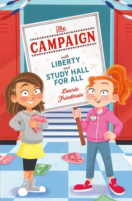 A hadjárat: Szabadsággal és tanulószobával mindenkinek - The Campaign: With Liberty and Study Hall for All