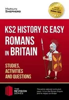 KS2 History is Easy: Romans in Britain (Tanulmányok, feladatok és kérdések) Achieve 100% - KS2 History is Easy: Romans in Britain (Studies, Activities & Questions) Achieve 100%