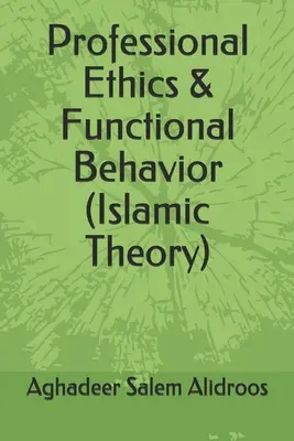 Szakmai etika és funkcionális viselkedés - Professional Ethics & Functional Behavior