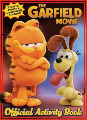 A Garfield-film: Garfield: Official Activity Book - The Garfield Movie: Official Activity Book