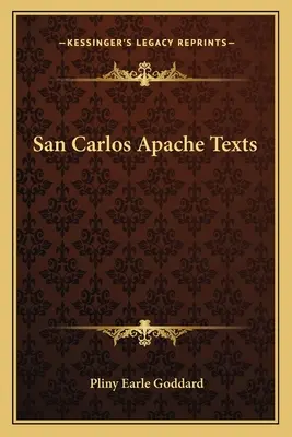 San Carlos apacs szövegek - San Carlos Apache Texts