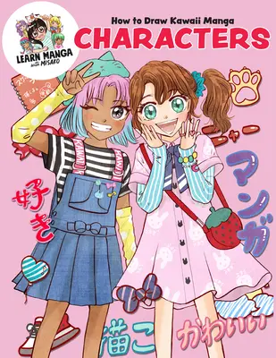 Hogyan rajzoljunk kawaii mangakaraktereket? - How to Draw Kawaii Manga Characters