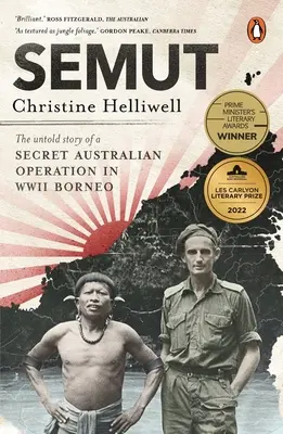 Semut: Egy titkos ausztrál hadművelet el nem mondott története a második világháborúban Borneóban - Semut: The Untold Story of a Secret Australian Operation in WWII Borneo