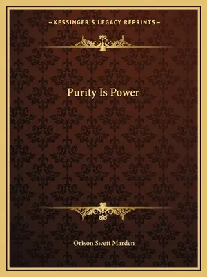 A tisztaság hatalom - Purity Is Power