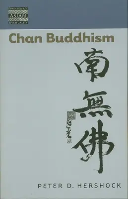 Chan Buddhizmus - Chan Buddhism