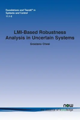 LMI-alapú robusztussági elemzés bizonytalan rendszerekben - LMI-Based Robustness Analysis in Uncertain Systems