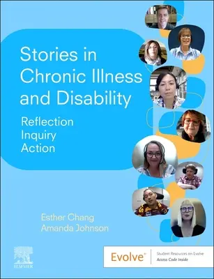 Történetek a krónikus betegségről és fogyatékosságról: Reflexió, vizsgálat, cselekvés - Stories in Chronic Illness and Disability: Reflection, Inquiry, Action