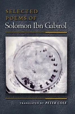 Salamon Ibn Gabirol válogatott versei - Selected Poems of Solomon Ibn Gabirol