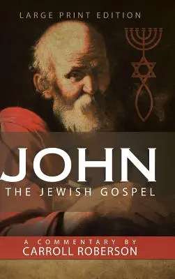 János A zsidó evangélium - John The Jewish Gospel