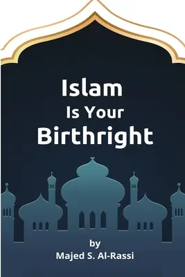 Az iszlám a születési jogod - Islam Is Your Birthright