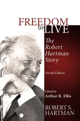 Szabadság az élethez: The Robert Hartman Story - Freedom to Live: The Robert Hartman Story