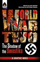 A második világháború: A horogkereszt árnyékában - World War Two: Under the Shadow of the Swastika