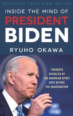 Biden elnök elméjében - Inside the Mind of President Biden