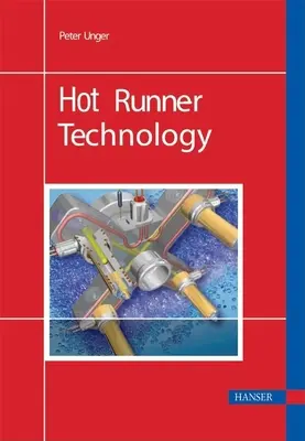 Hot Runner technológia - Hot Runner Technology