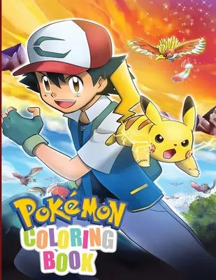 Pokmon színezőkönyv: Varázslatos művészeti kaland - Pokmon Coloring Book: Magical Art Adventure