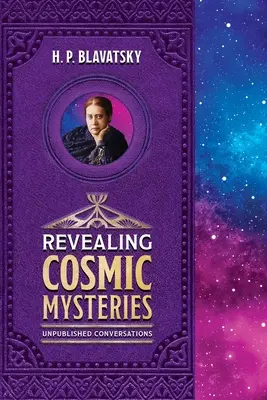 Kozmikus rejtélyek feltárása: Kiadatlan beszélgetések - Revealing Cosmic Mysteries: Unpublished Conversations