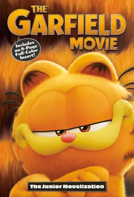 A Garfield-film: The Junior Novelization - The Garfield Movie: The Junior Novelization