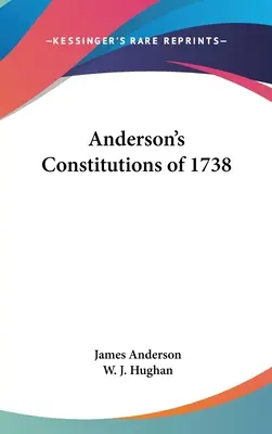 Anderson 1738-as alkotmányai - Anderson's Constitutions of 1738