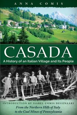 Casada: Egy olasz falu és lakóinak története - Casada: A History of an Italian Village and Its People