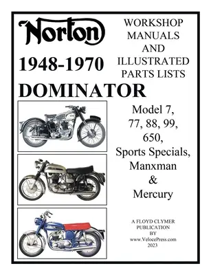 Norton 1949-1970 Dominator Műhely kézikönyvek és illusztrált alkatrészjegyzékek 7-es, 77-es, 88-as, 99-es, 650-es, Sports Specials, Manxman és Mercury modell - Norton 1949-1970 Dominator Workshop Manuals & Illustrated Parts Lists Model 7, 77, 88, 99, 650, Sports Specials, Manxman & Mercury