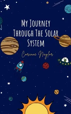 Utazásom a Naprendszeren keresztül - My Journey Through The Solar System