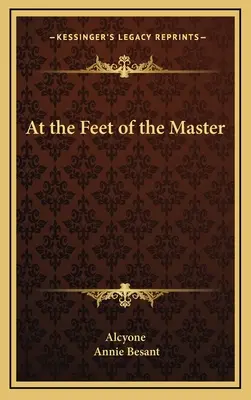 A mester lábainál - At the Feet of the Master