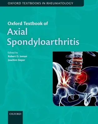 Az axiális spondyloarthritis oxfordi tankönyve - Oxford Textbook of Axial Spondyloarthritis