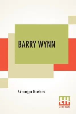 Barry Wynn: Vagy egy Page Boy kalandjai az Egyesült Államok Kongresszusában - Barry Wynn: Or The Adventures Of A Page Boy In The United States Congress