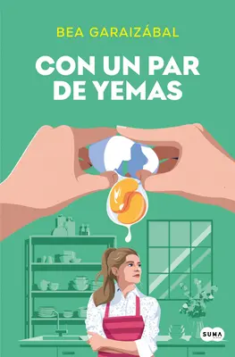 Con Un Par de Yemas / Csak néhány tojássárgája - Con Un Par de Yemas / Just a Few Yolks