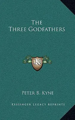 A három keresztapa - The Three Godfathers