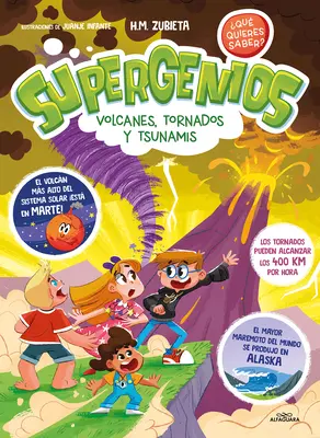 Supergenios: Szuperzsenik: Volcanes, Tornados Y Tsunamis / Super Geniuses: Vulkánok, Tornádók és Cunamik - Supergenios: Volcanes, Tornados Y Tsunamis / Super Geniuses: Volcanoes, Tornadoe S, and Tsunamis