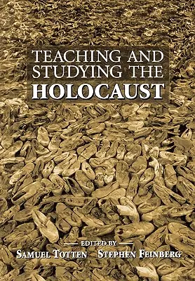 A holokauszt tanítása és tanulmányozása - Teaching and Studying the Holocaust