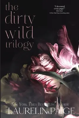 Piszkos vad trilógia - Dirty Wild Trilogy