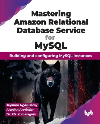 Mastering Amazon Relational Database Service for MySQL: A MySQL példányok létrehozása és konfigurálása - Mastering Amazon Relational Database Service for MySQL: Building and Configuring MySQL Instances