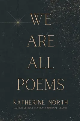 We Are All Poems