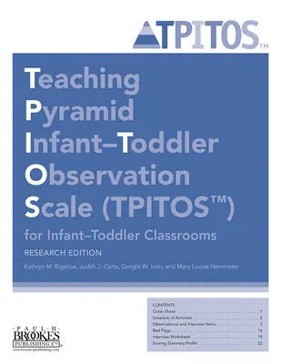 Tanítási piramis csecsemő-kisgyermek megfigyelési skála (Tpitos(tm)) csecsemő-kisgyermek osztálytermek számára, kutatási kiadás - Teaching Pyramid Infant-Toddler Observation Scale (Tpitos(tm)) for Infant-Toddler Classrooms, Research Edition